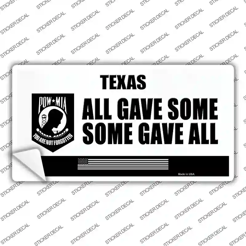 Texas POW MIA Some Gave All Novelty Sticker Decal Small