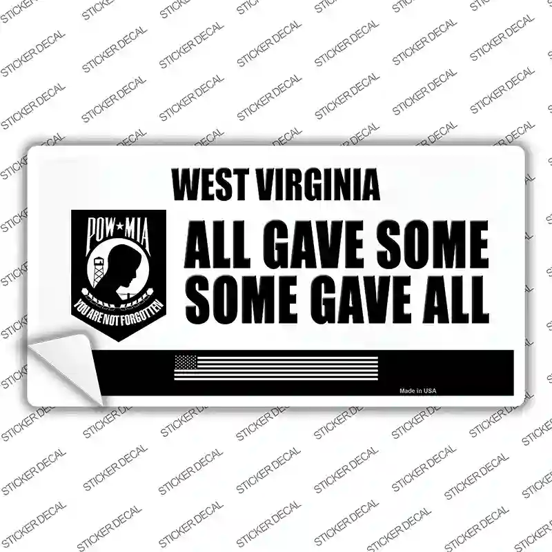 West Virginia POW MIA Some Gave All Novelty Sticker Decal