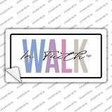 Walk In Faith Novelty Sticker Decal LP-14476s