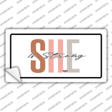 She Is Strong Novelty Sticker Decal LP-14477s