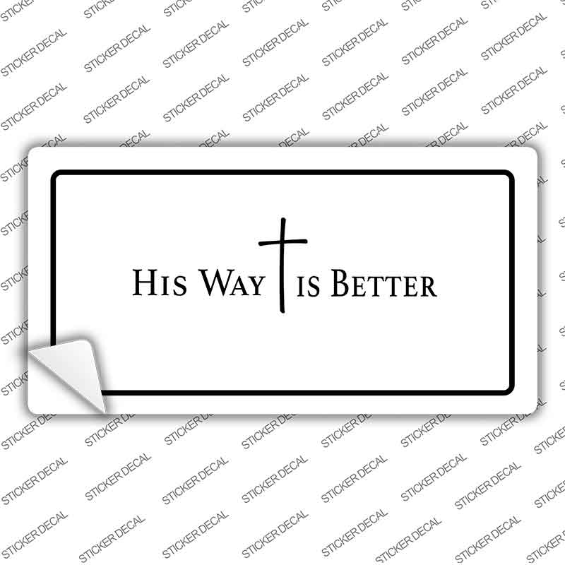 His Way is Better Novelty Sticker Decal LP-14559s