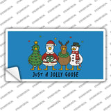Just A Jolly Goose Novelty Sticker Decal LP-14564s