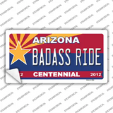 Arizona Centennial Badass Ride Novelty Sticker Decal Small