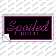 Spoiled Bitch Novelty Sticker Decal
