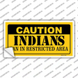 Caution Indians Fan Novelty Sticker Decal Small