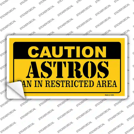 Caution Astros Fan Novelty Sticker Decal Small