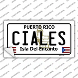 Ciales Novelty Sticker Decal Small