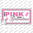 Pink For Grandma Novelty Sticker Decal