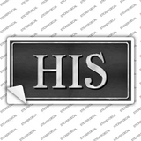 HIS Black Novelty Sticker Decal