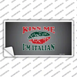 Kiss Me Im Italian Novelty Sticker Decal