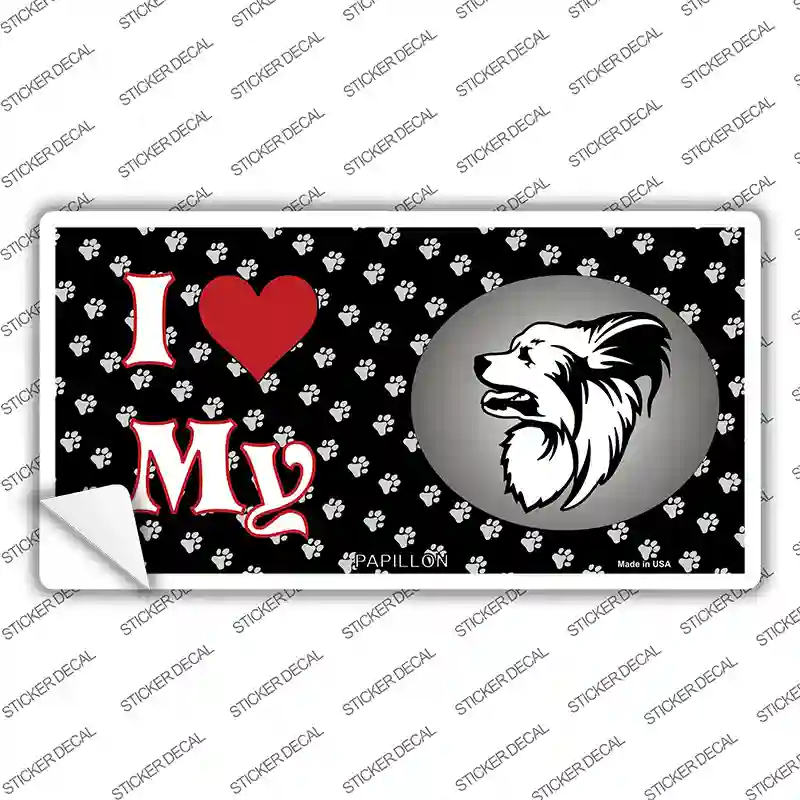 I Love My Papillon Novelty Sticker Decal