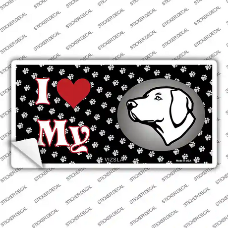 I Love My Vizsla Novelty Sticker Decal Small