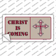 Christ Is Coming Novelty Sticker Decal