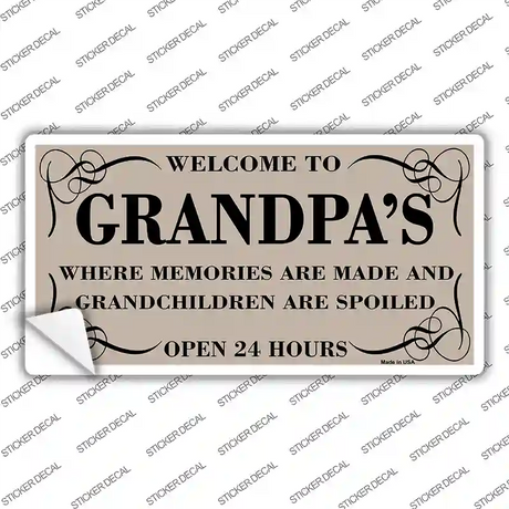 Welcome To Grandpas Novelty Sticker Decal