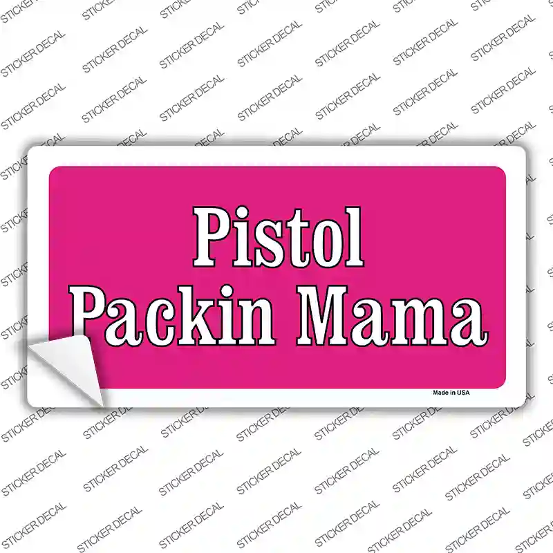 Pistol Packin Mama Novelty Sticker Decal