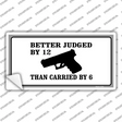 Judged By 12 Carried By 6 Novelty Sticker Decal Small