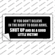 If You Dont Believe In The Right Novelty Sticker Decal Small