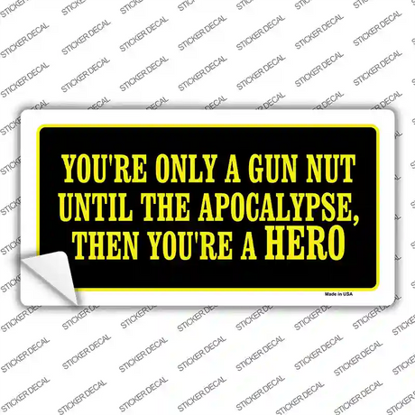 Gun Nut Novelty Sticker Decal Small