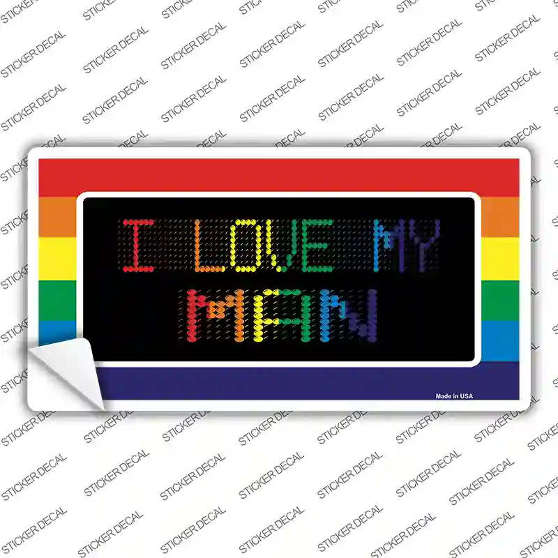 I Love My Man Novelty Sticker Decal