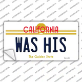 Was His California Novelty Sticker Decal Small