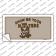 Show Me Your Hooters Novelty Sticker Decal Small