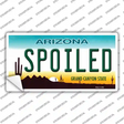 Arizona Spoiled Novelty Sticker Decal Small