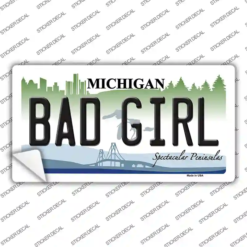 Bad Girl Michigan Novelty Sticker Decal