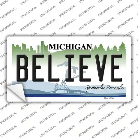 Believe Michigan Novelty Sticker Decal Small