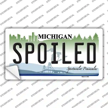 Spoiled Michigan Novelty Sticker Decal Small