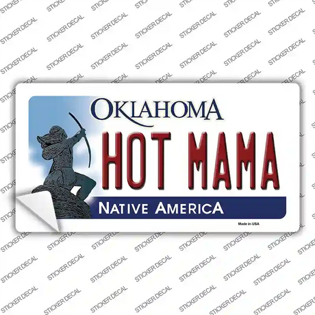 Hot Mama Oklahoma Novelty Sticker Decal Small