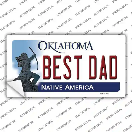 Best Dad Oklahoma Novelty Sticker Decal Small