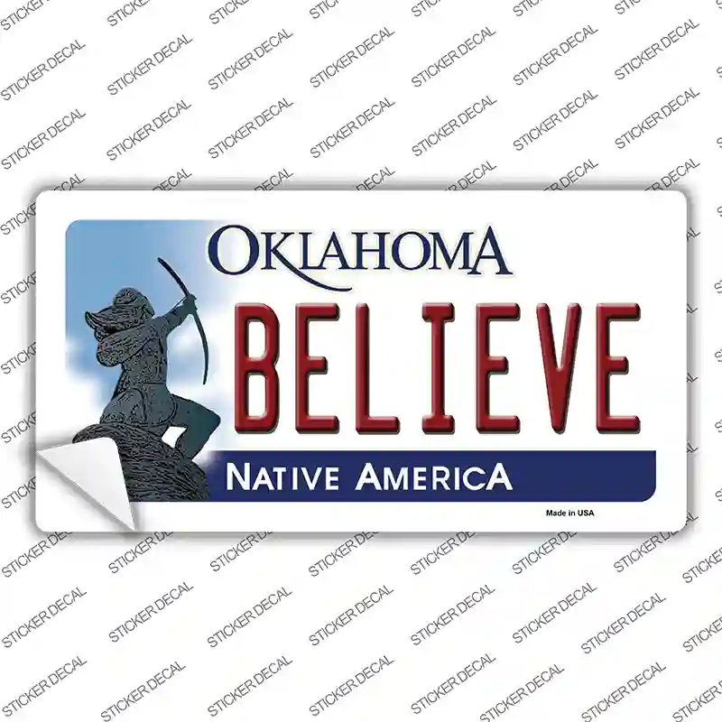 Believe Oklahoma Novelty Sticker Decal Small