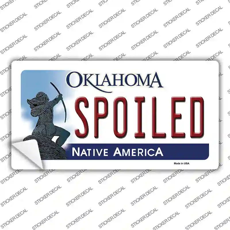 Spoiled Oklahoma Novelty Sticker Decal Small