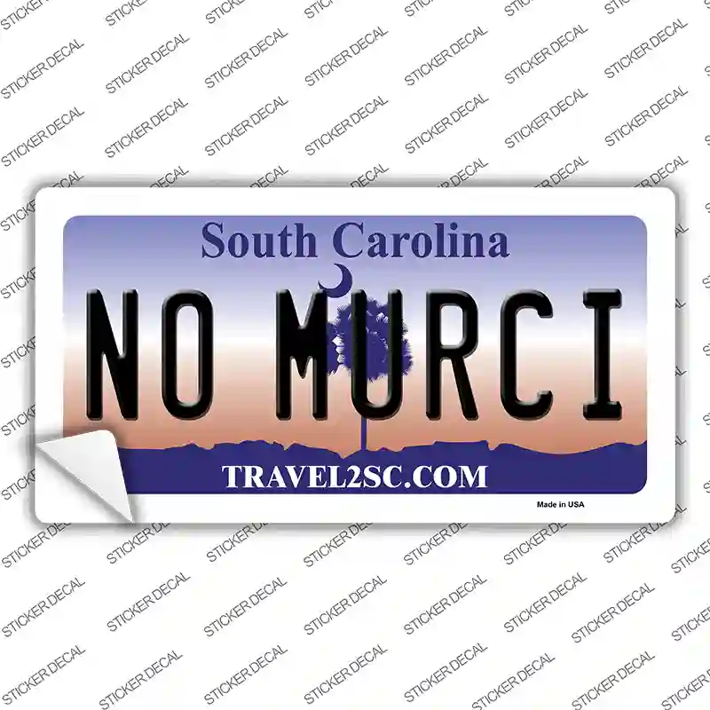 No Murci South Carolina Novelty Sticker Decal Small