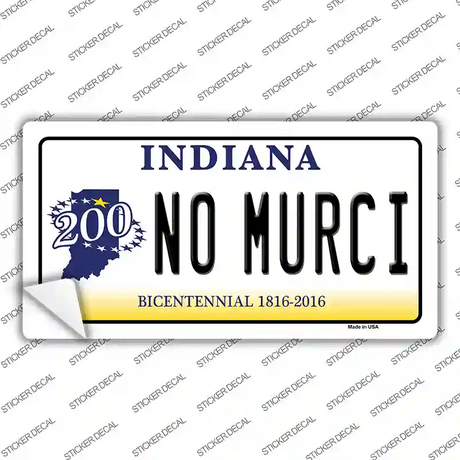 No Murci Indiana Novelty Sticker Decal Small