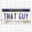 That Guy West Virginia Novelty Sticker Decal Small