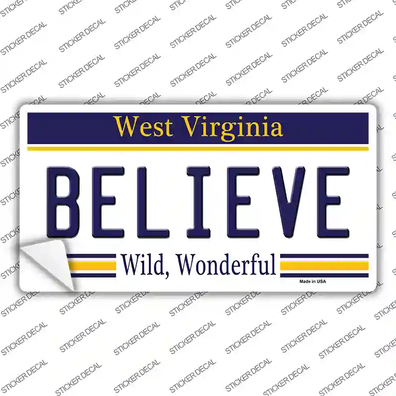 Believe West Virginia Novelty Sticker Decal Small