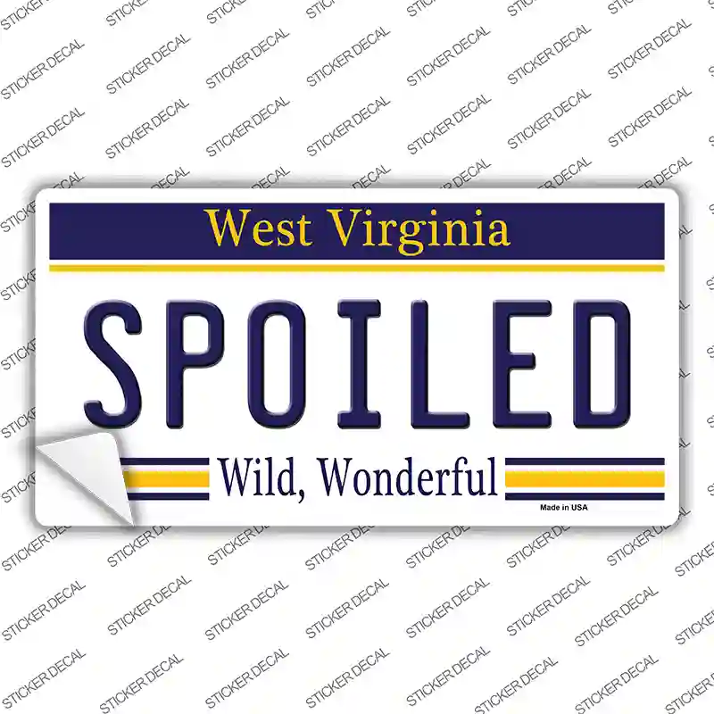 Spoiled West Virginia Novelty Sticker Decal Small