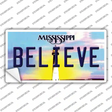 Believe Mississippi Novelty Sticker Decal Small