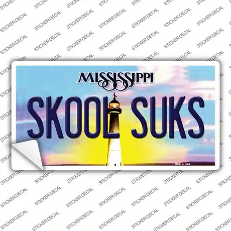 Skool Suks Mississippi Novelty Sticker Decal Small