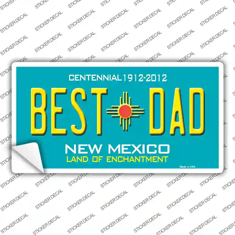 Best Dad New Mexico Novelty Sticker Decal Small