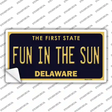 Fun In The Sun Delaware Novelty Sticker Decal Small