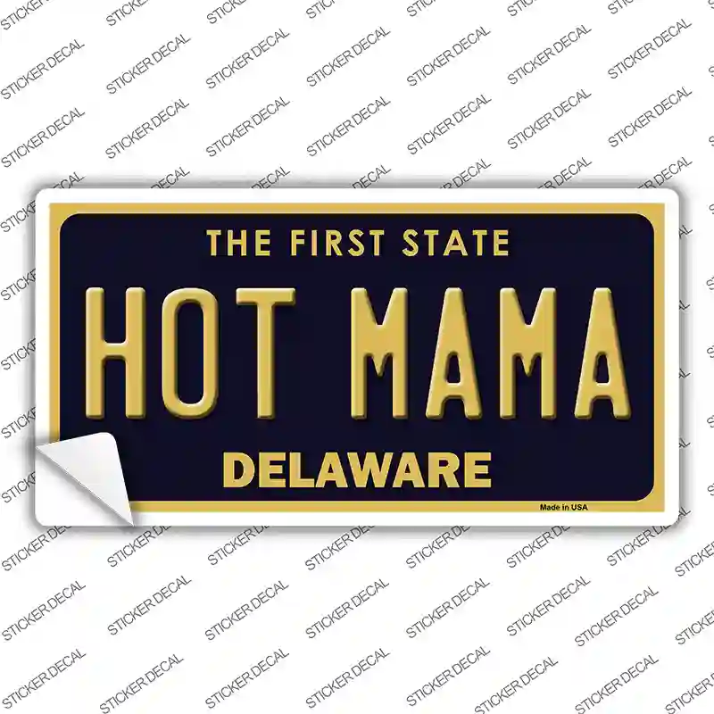 Hot Mama Delaware Novelty Sticker Decal Small