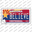 Arizona Centennial Believe Novelty Sticker Decal Small