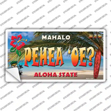 Pehea oe Hawaii State Novelty Sticker Decal Small