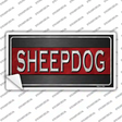 Sheepdog Thin Red Line Novelty Sticker Decal Small