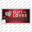 This Girl Loves Her Diamondbacks Novelty Sticker Decal Small