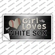 This Girl Loves Her White Sox Novelty Sticker Decal Small