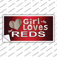 This Girl Loves Her Reds Novelty Sticker Decal Small