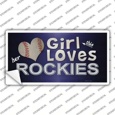 This Girl Loves Her Rockies Novelty Sticker Decal Small